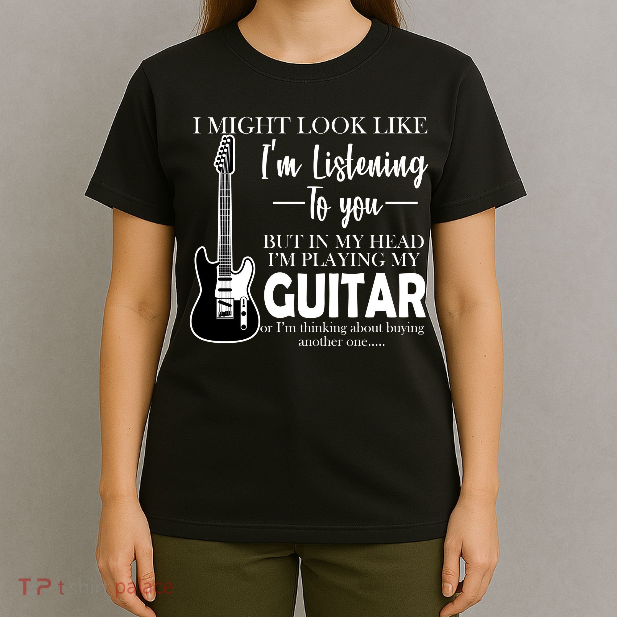 Funny Guitar Sarcastic Saying T-Shirt