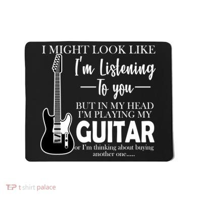 Funny Guitar Sarcastic Saying Mousepad