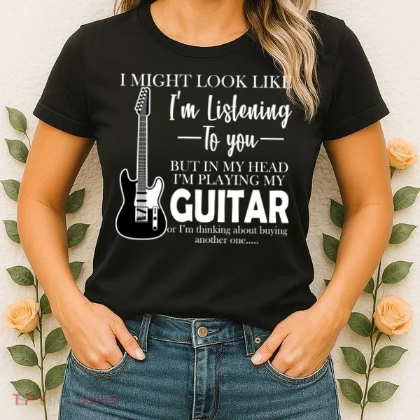 Funny Guitar Sarcastic Saying Women's T-Shirt