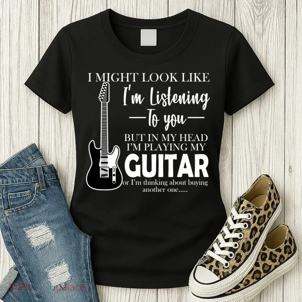 Funny Guitar Sarcastic Saying Women's T-Shirt