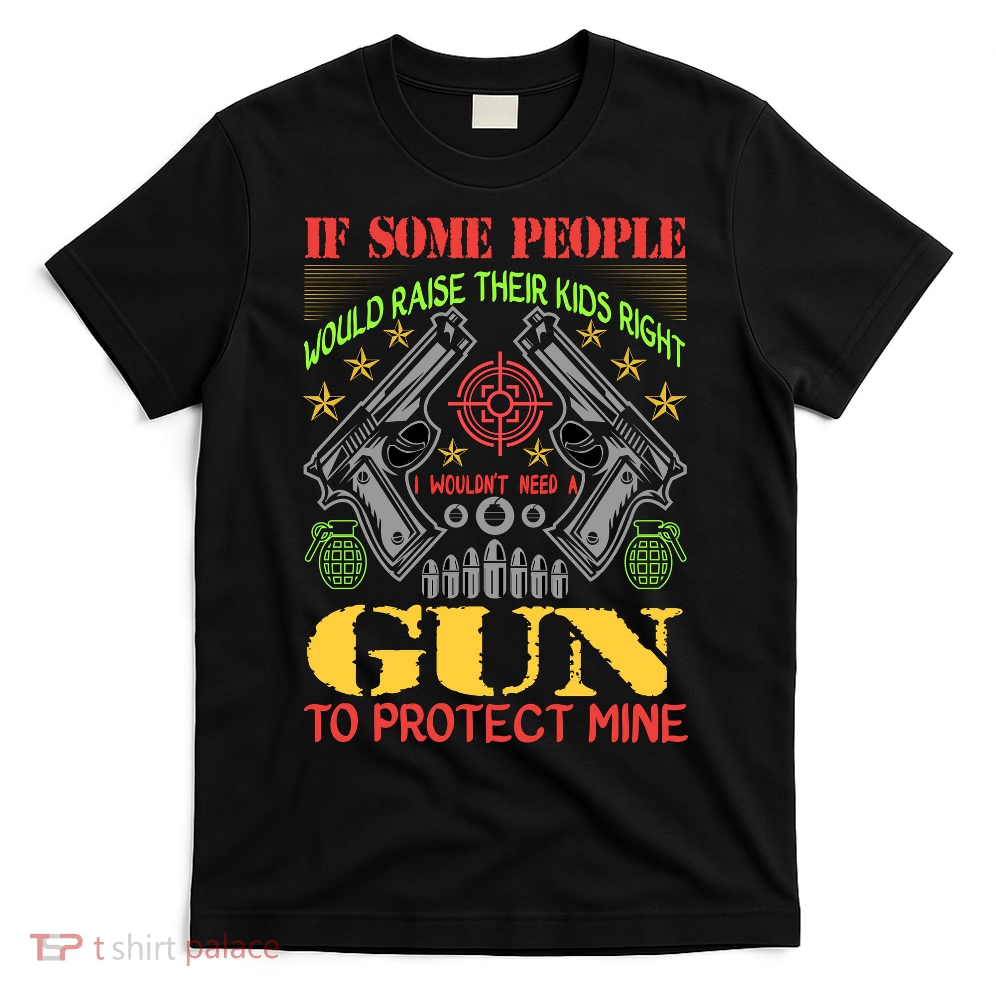 Funny Gun 2nd Amendment Protect Me T-Shirt