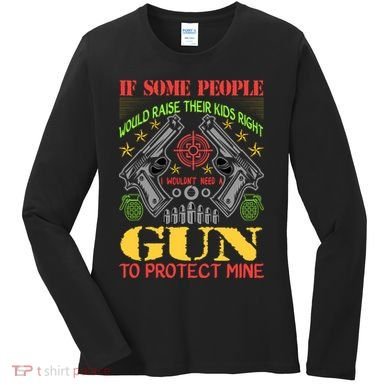 Funny Gun 2nd Amendment Protect Me Women's Long Sleeve Shirt