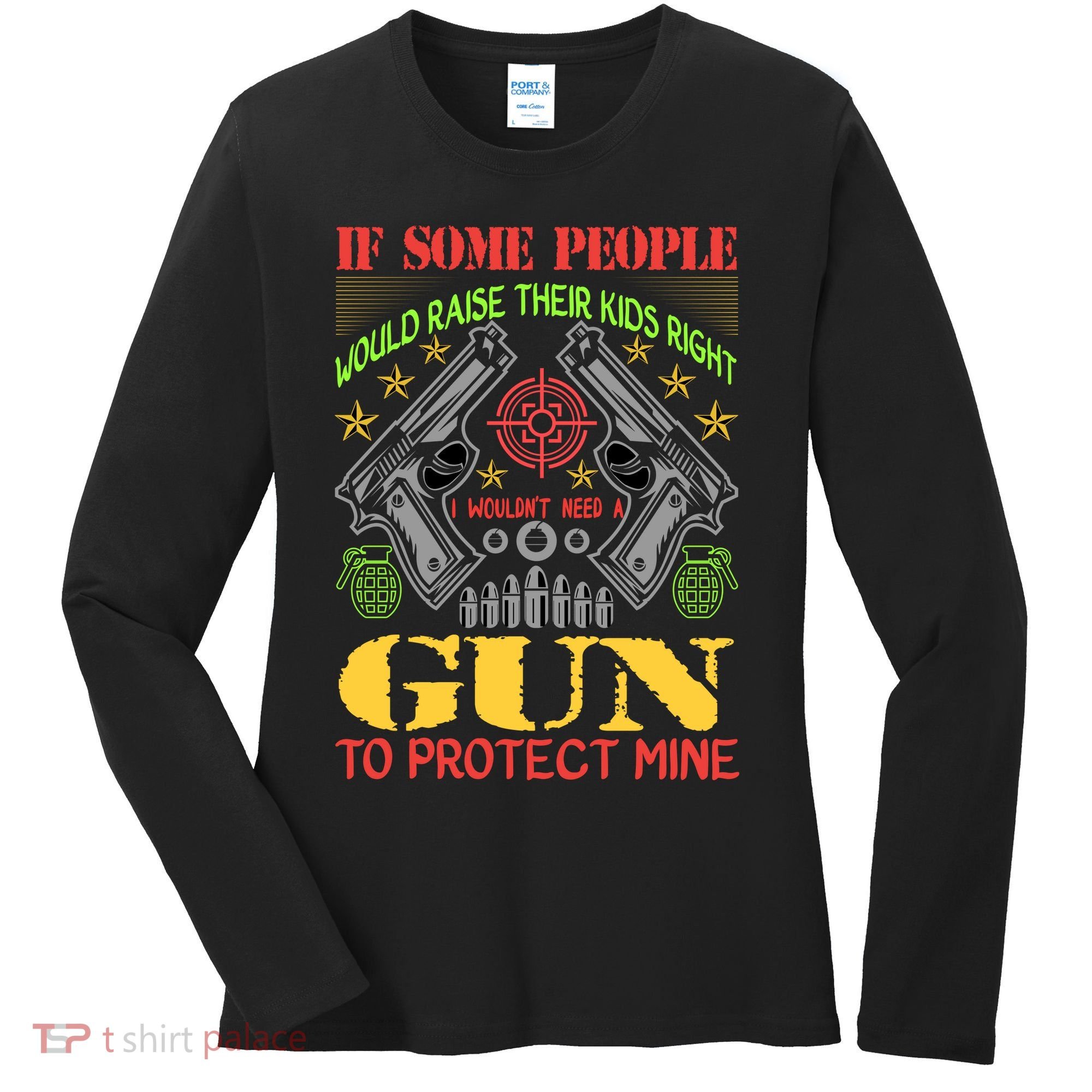 Funny Gun 2nd Amendment Protect Me Women's Long Sleeve Shirt
