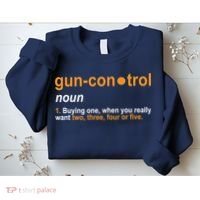 Funny Gun Control Definition Sweatshirt thumb 2