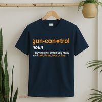 Funny Gun Control Definition T-Shirt thumb 2