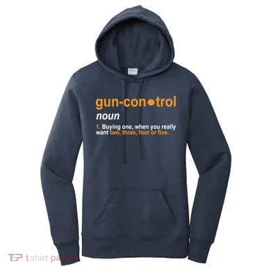 Funny Gun Control Definition Women's Hoodie