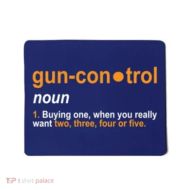 Funny Gun Control Definition Mousepad
