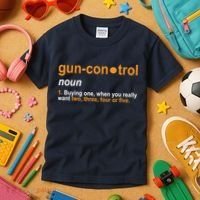 Funny Gun Control Definition Kids T-Shirt thumb 3