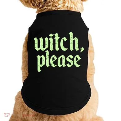 Funny Halloween Distressed Witch Please  Doggie Tank