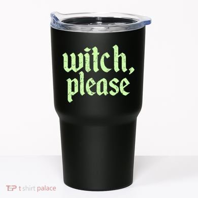 Funny Halloween Distressed Witch Please  Tumbler