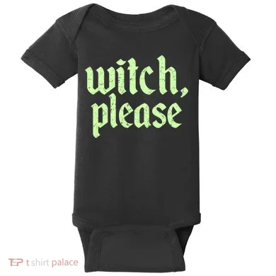 Funny Halloween Distressed Witch Please  Baby Bodysuit