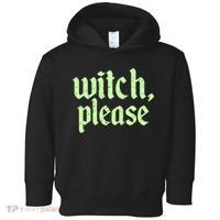 Funny Halloween Distressed Witch Please  Toddler Hoodie thumb 0