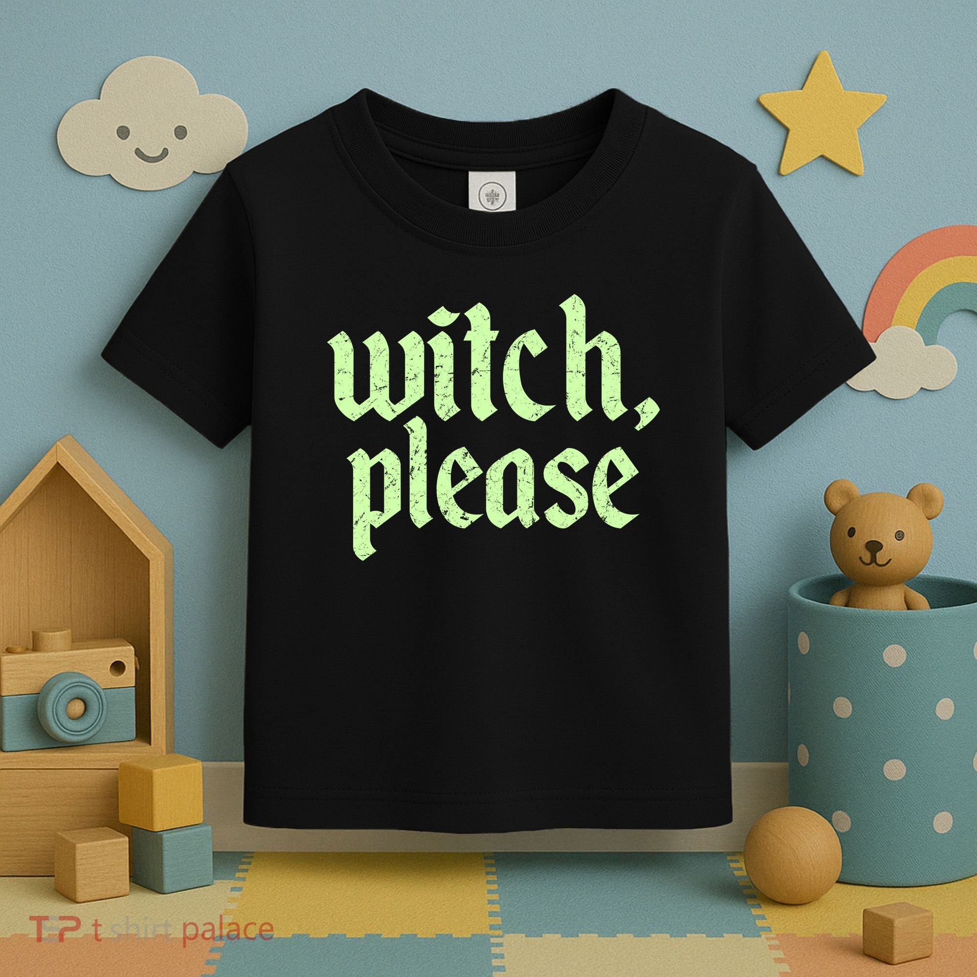Funny Halloween Distressed Witch Please  Toddler T-Shirt
