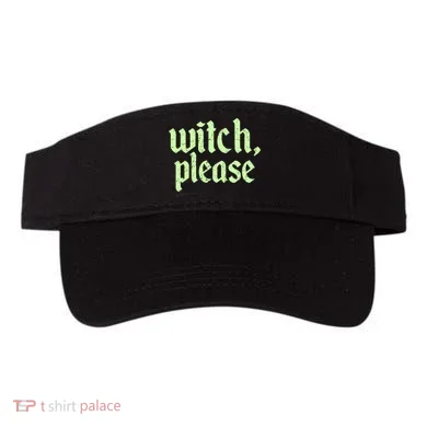 Funny Halloween Distressed Witch Please  Visor
