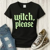 Funny Halloween Distressed Witch Please  Women's T-Shirt thumb 3