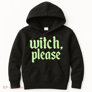 Funny Halloween Distressed Witch Please  Kids Hoodie
