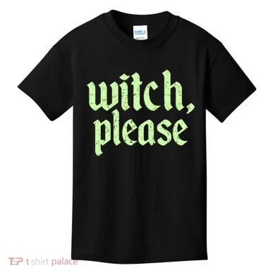 Funny Halloween Distressed Witch Please  Kids T-Shirt