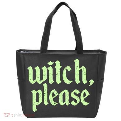 Funny Halloween Distressed Witch Please  Tote Bag
