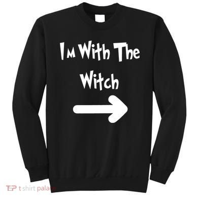 Funny Halloween I'm With The Witch  Sweatshirt