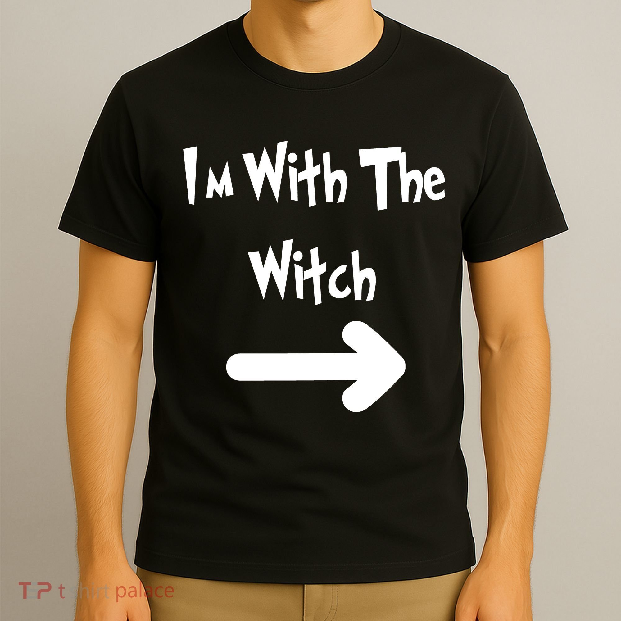 Funny Halloween I'm With The Witch  T-Shirt