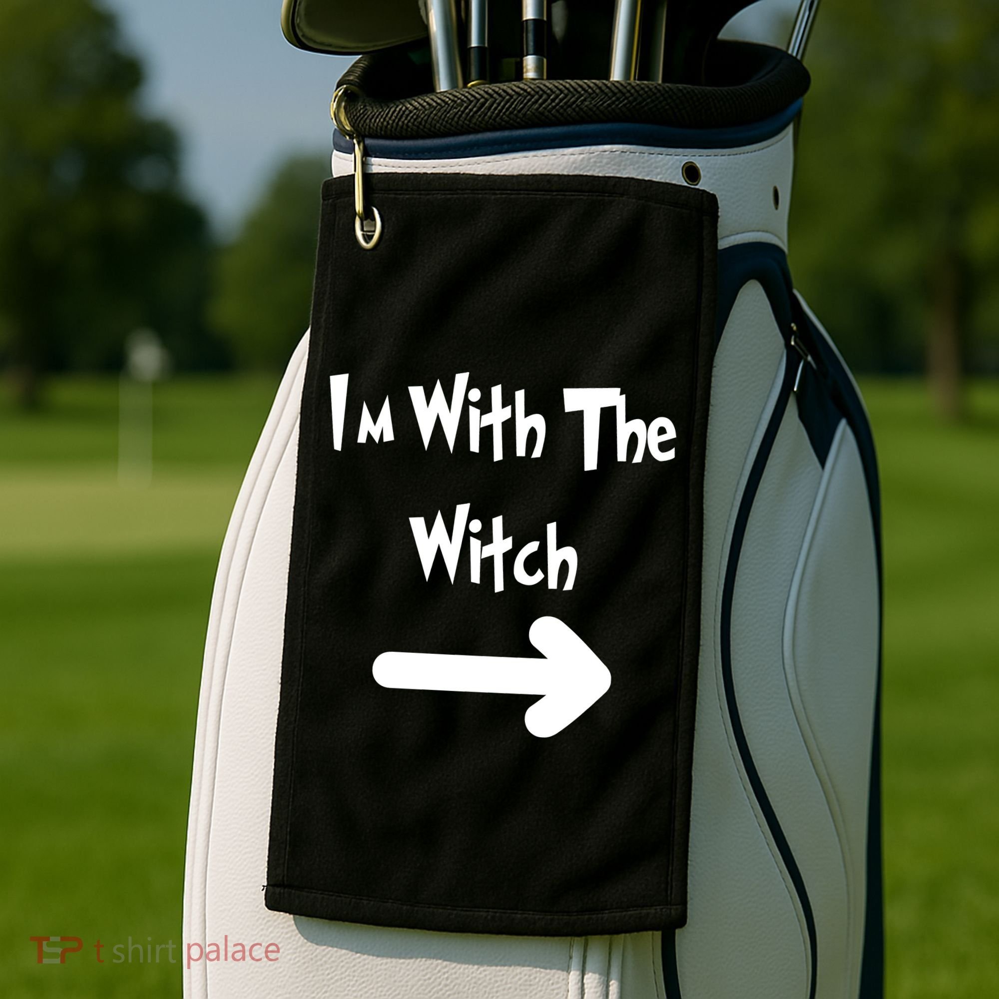 Funny Halloween I'm With The Witch  Golf Towel