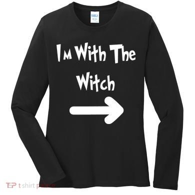 Funny Halloween I'm With The Witch  Women's Long Sleeve Shirt