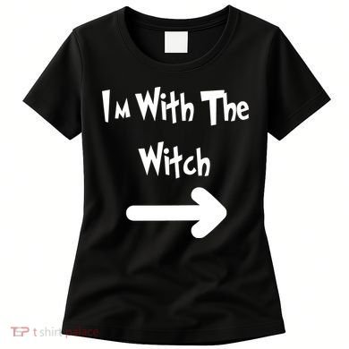 Funny Halloween I'm With The Witch  Women's T-Shirt