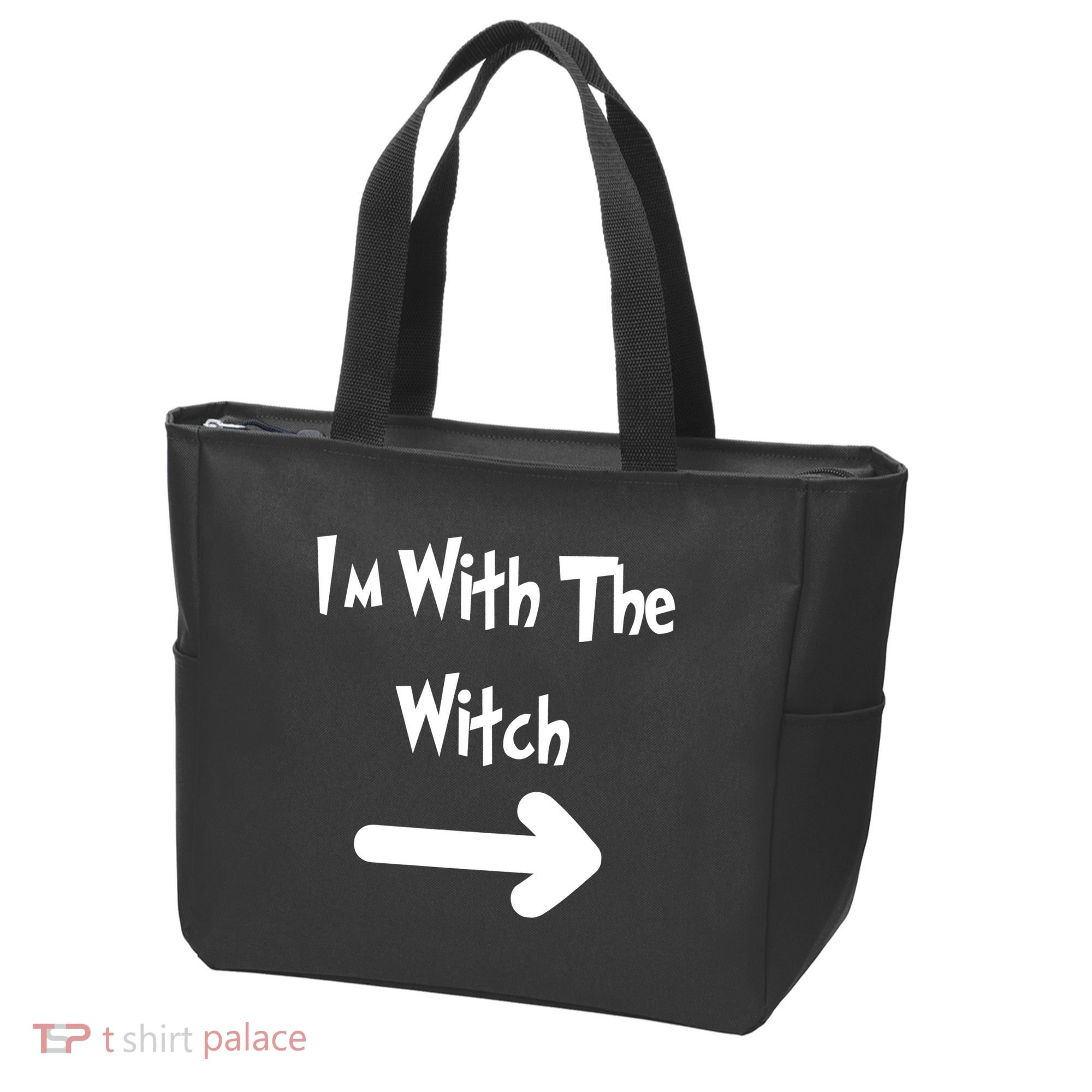 Funny Halloween I'm With The Witch  Tote Bag