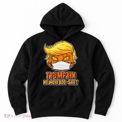 Funny Halloween Trumpkin No More Boo-Sheet Hoodie