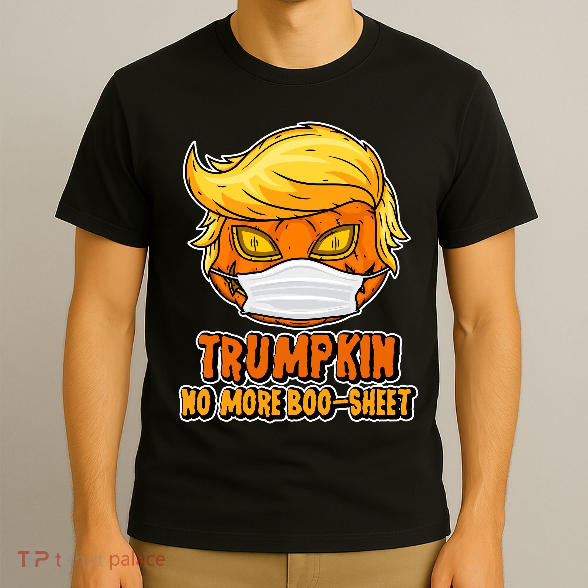 Funny Halloween Trumpkin No More Boo-Sheet T-Shirt