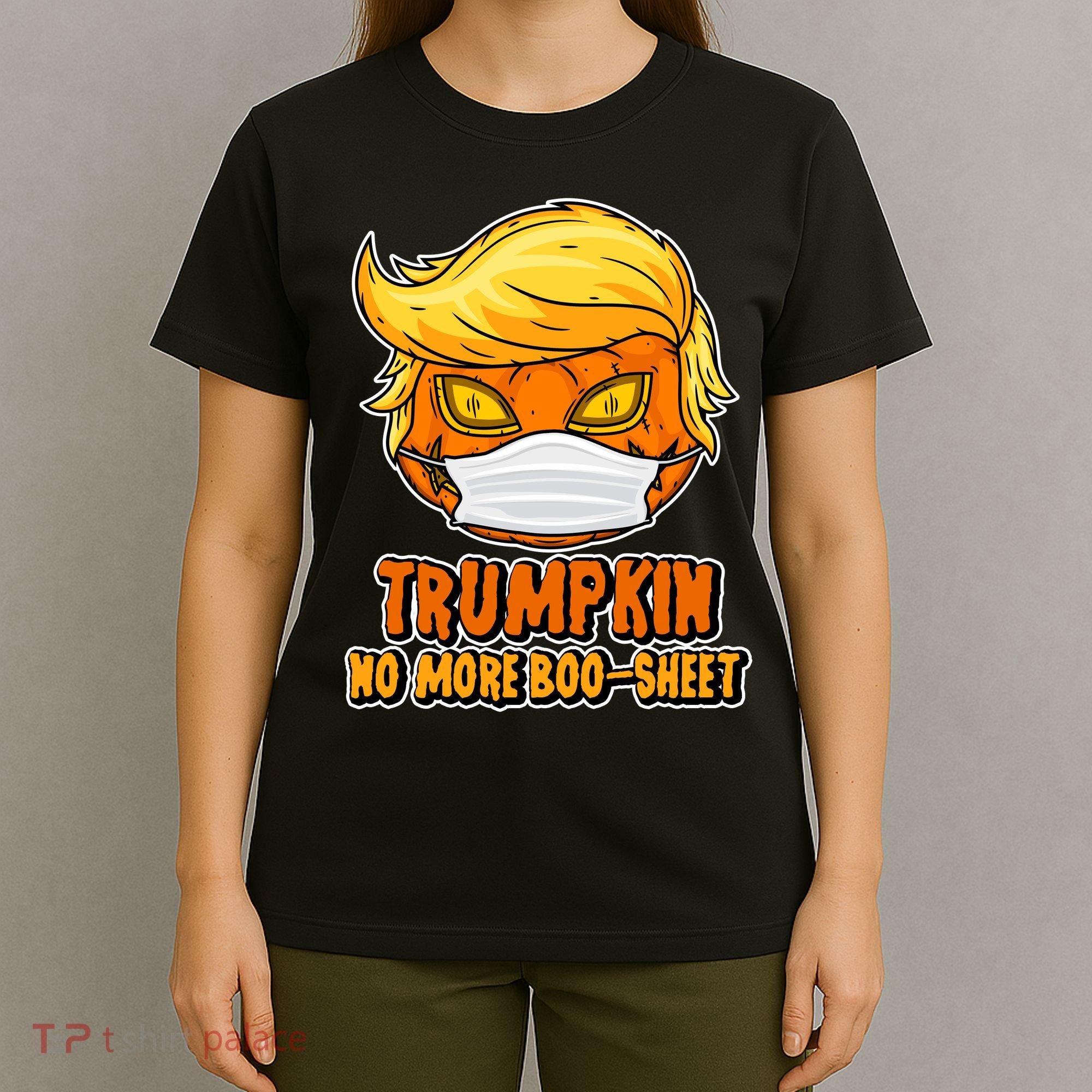 Funny Halloween Trumpkin No More Boo-Sheet T-Shirt