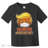 Funny Halloween Trumpkin No More Boo-Sheet Toddler T-Shirt thumb 0