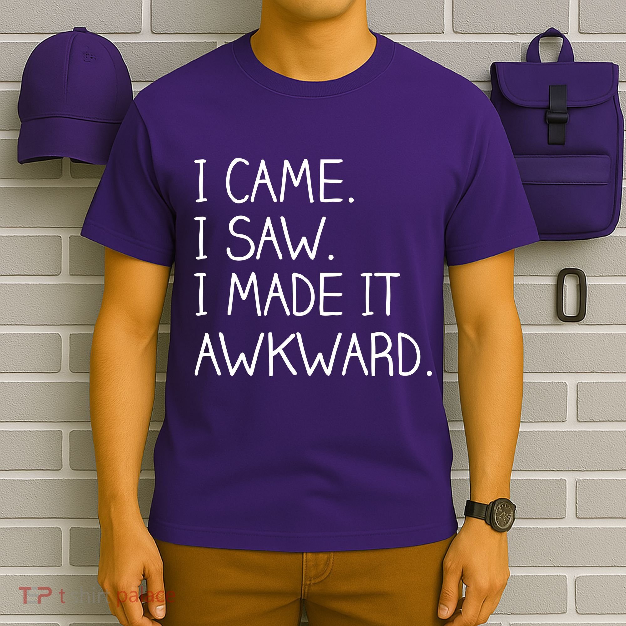 Funny Hand Written - I Came. I Saw. I Made It Awkward. T-Shirt