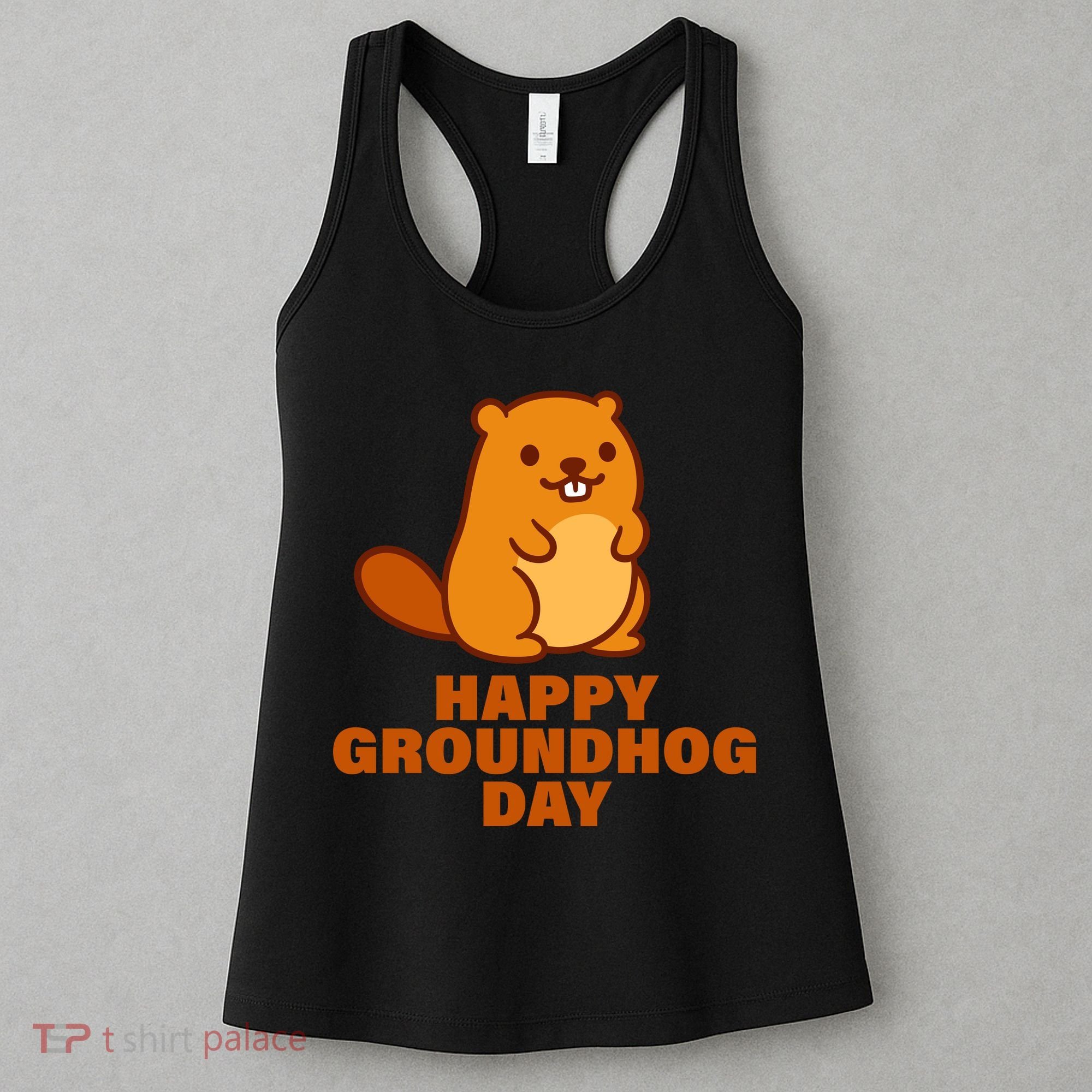 Funny Happy Groundhog Day  Women's Tank Top