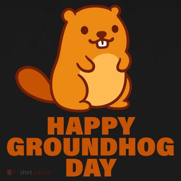 Funny Happy Groundhog Day  Women's T-Shirt