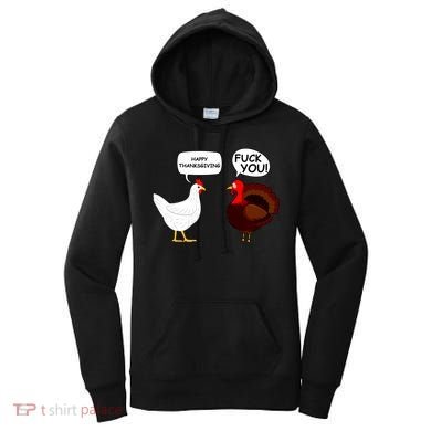 Funny Happy Thanksgiving Chicken Vs Turkey Women's Hoodie