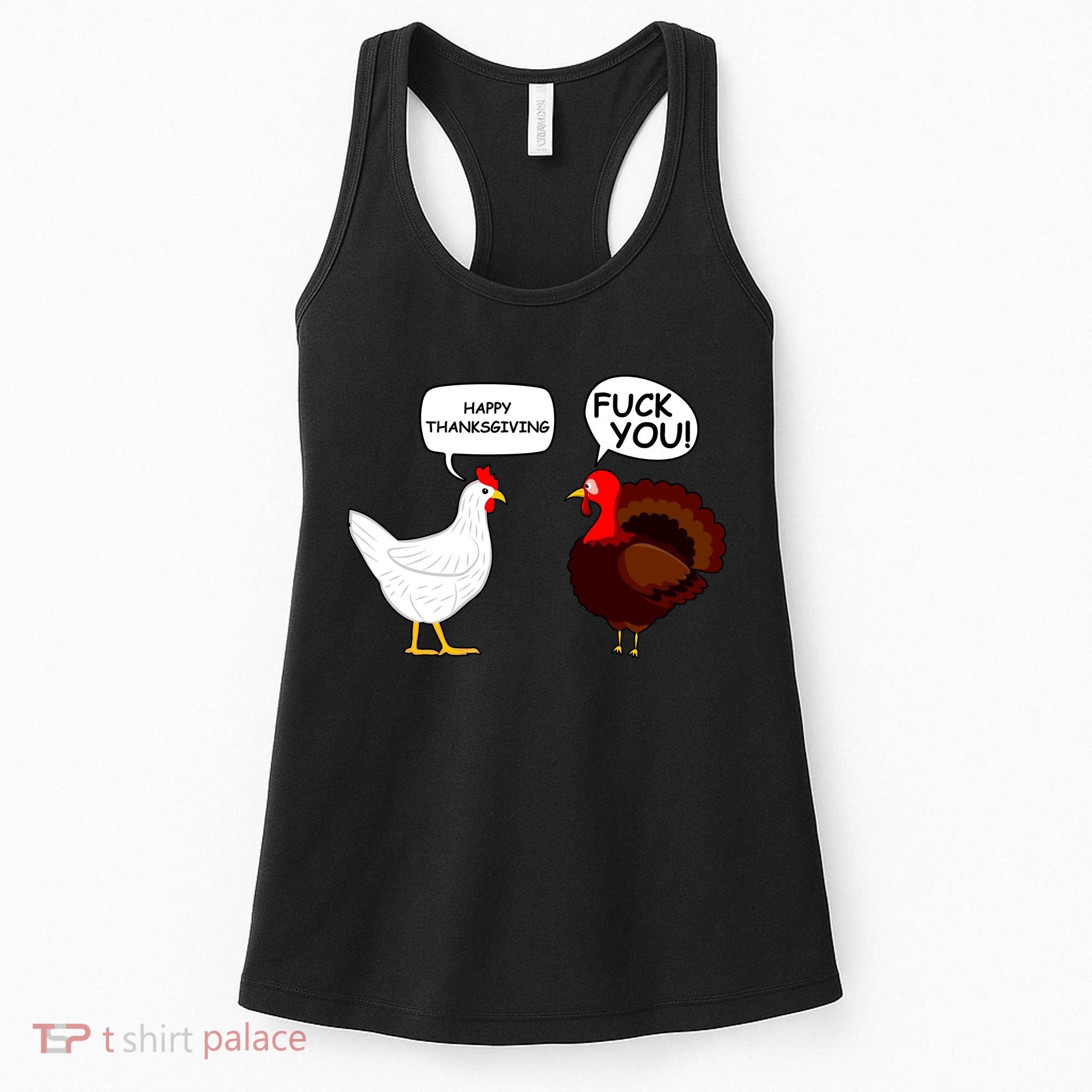 Funny Happy Thanksgiving Chicken Vs Turkey Women's Tank Top