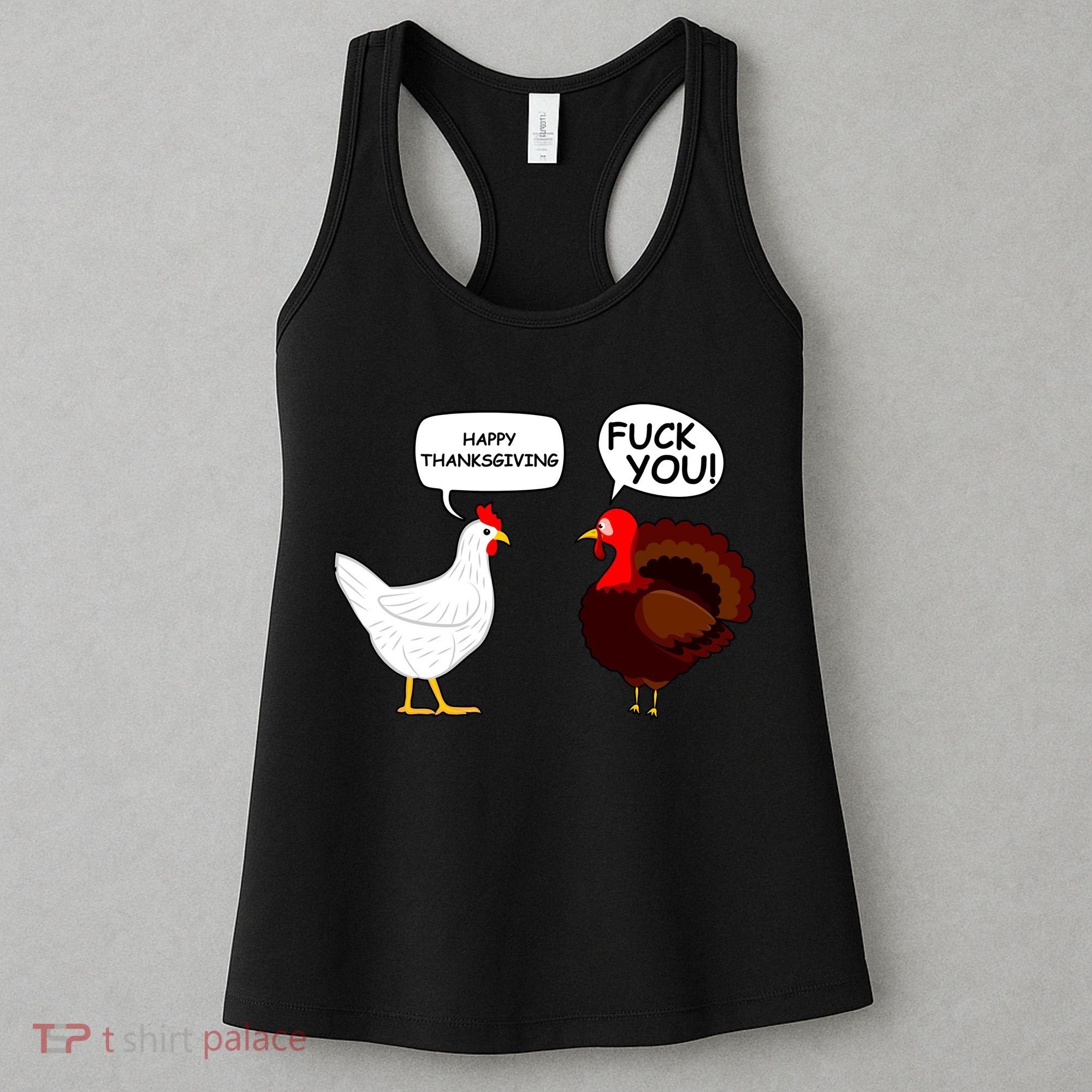 Funny Happy Thanksgiving Chicken Vs Turkey Women's Tank Top