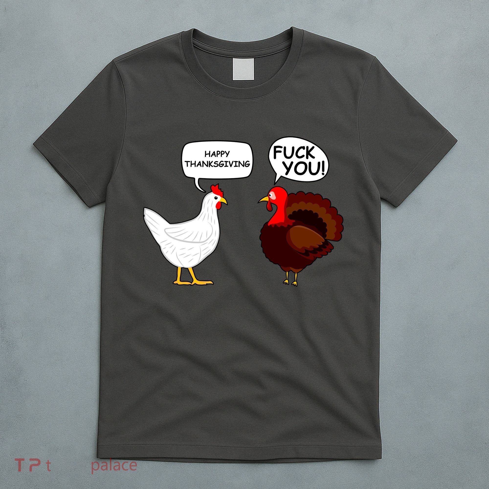 Funny Happy Thanksgiving Chicken Vs Turkey T-Shirt
