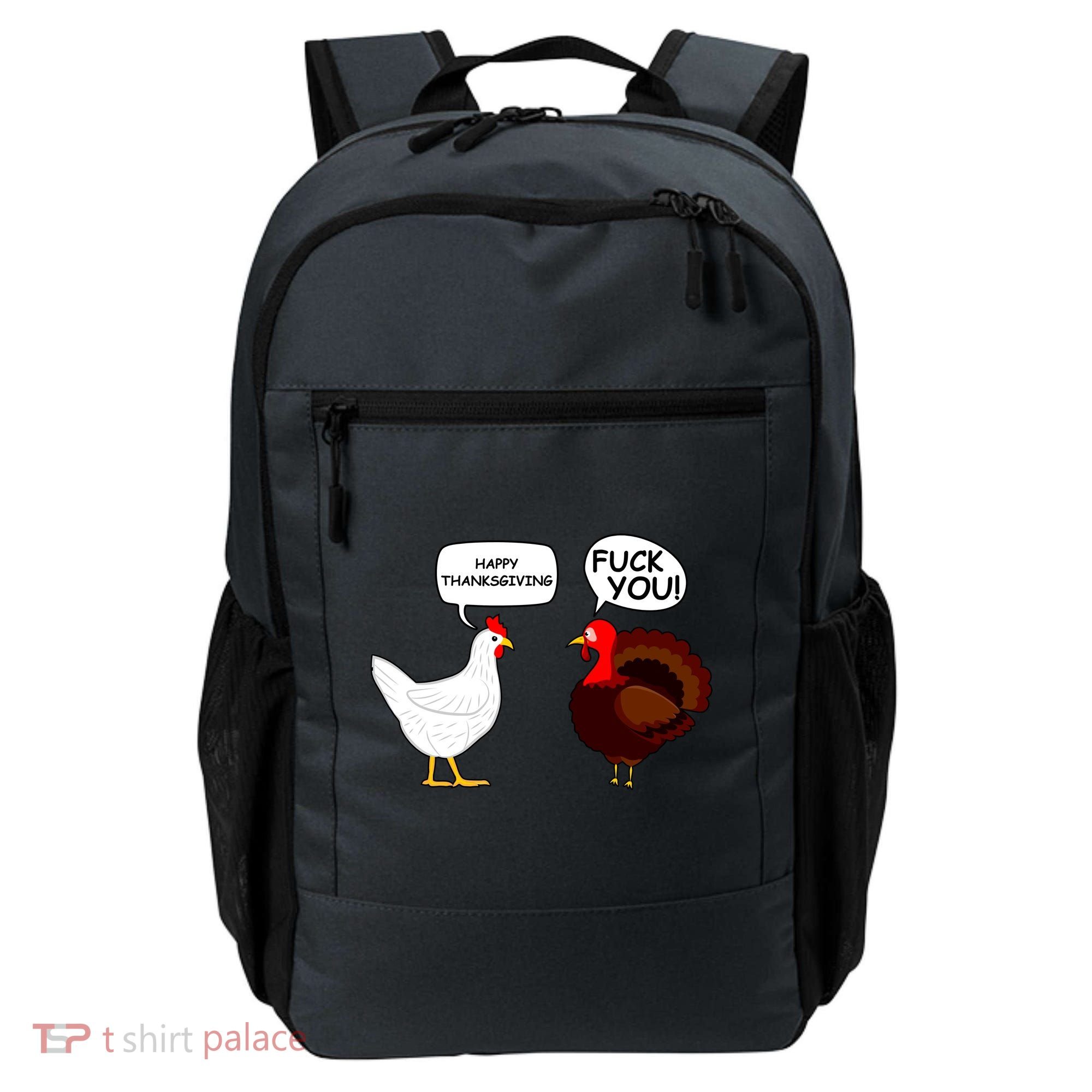 Funny Happy Thanksgiving Chicken Vs Turkey Backpack