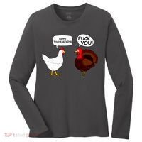 Funny Happy Thanksgiving Chicken Vs Turkey Women's Long Sleeve Shirt thumb 0