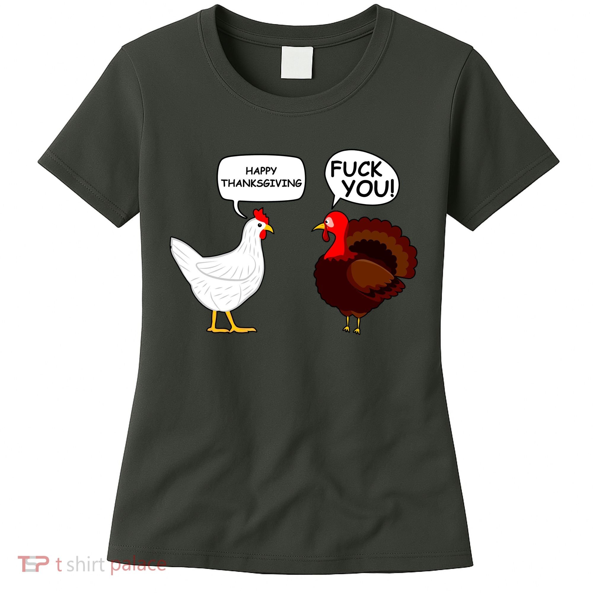 Funny Happy Thanksgiving Chicken Vs Turkey Women's T-Shirt