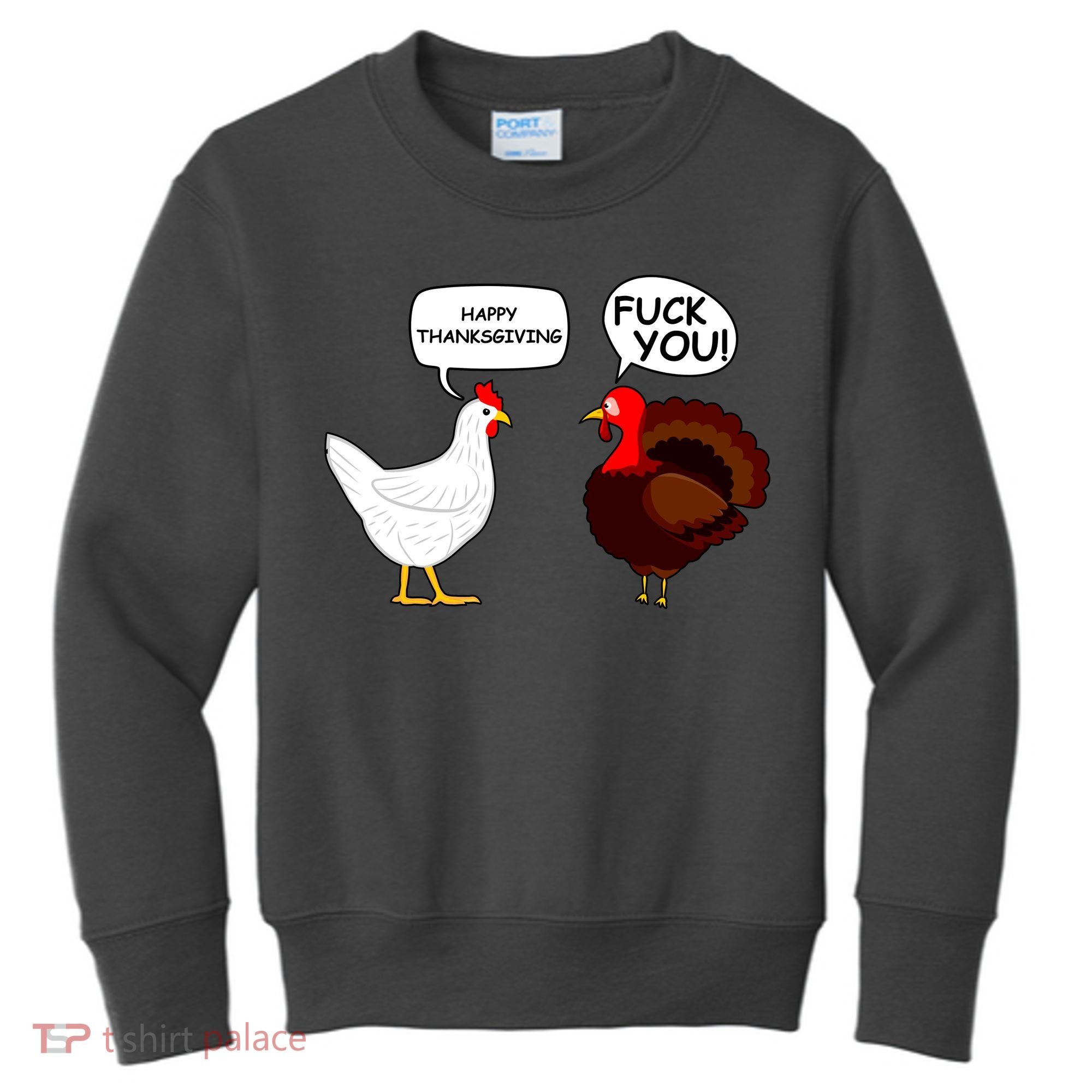 Funny Happy Thanksgiving Chicken Vs Turkey Kids Sweatshirt