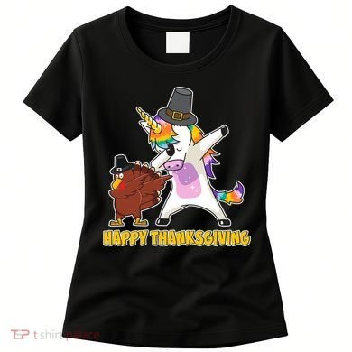 Funny Happy Thanksgiving Dabbing Turkey and Unicorn Women's T-Shirt