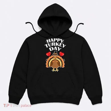Funny Happy Turkey Day Hoodie