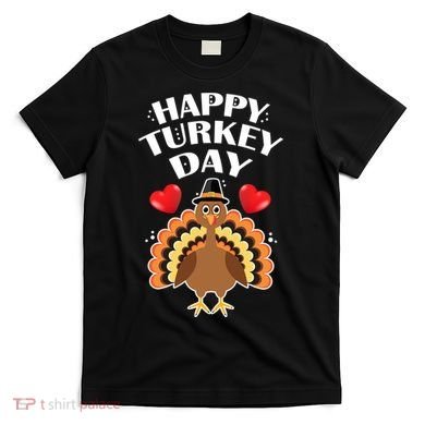 Funny Happy Turkey Day T-Shirt