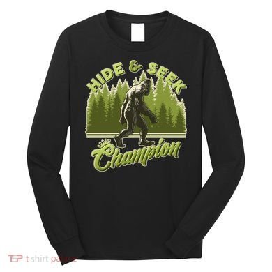 Funny Hide & Seek Champion Big Foot Sasquatch Monster  Long Sleeve Shirt