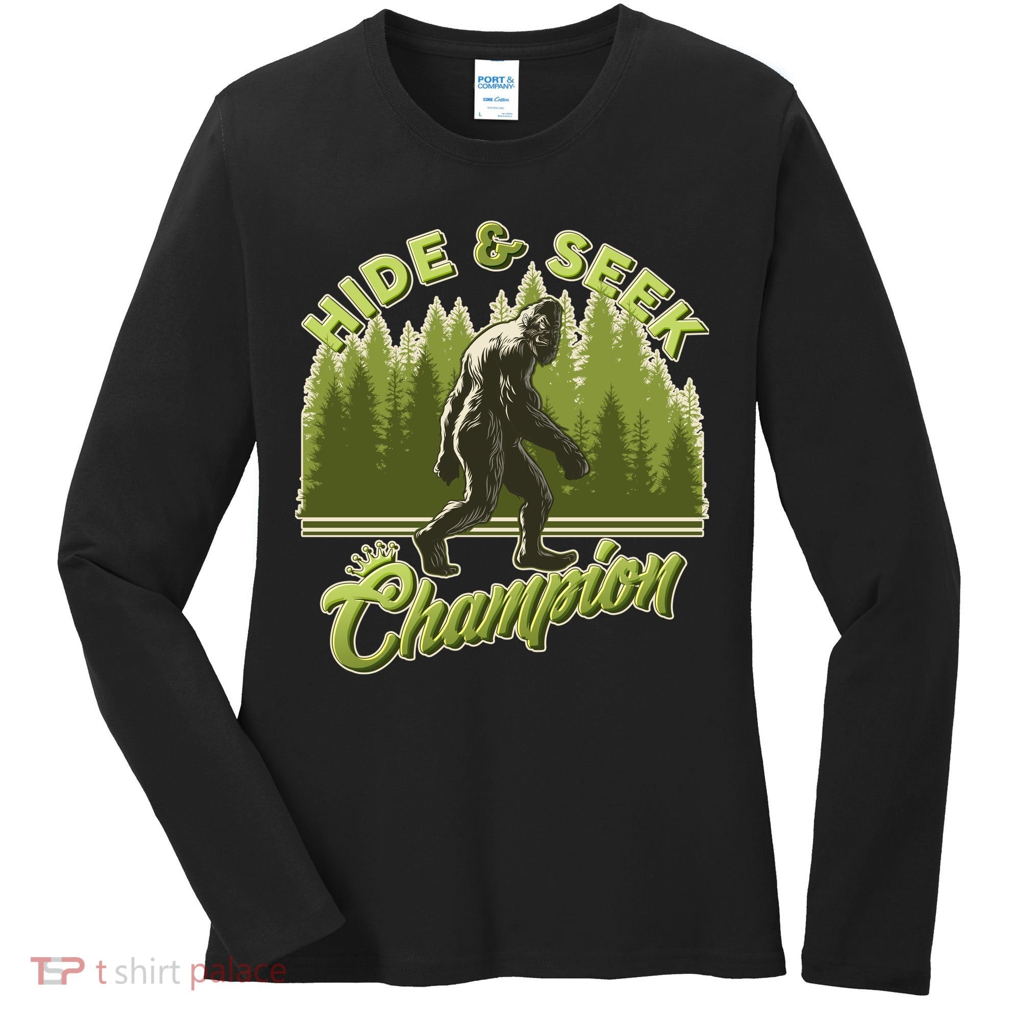 Funny Hide & Seek Champion Big Foot Sasquatch Monster  Women's Long Sleeve Shirt