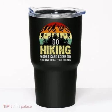 Funny Hiking Tumbler