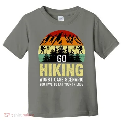 Funny Hiking Toddler T-Shirt